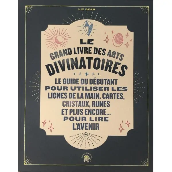 Le Grand Livre des Arts Divinatoires - intuition | Dans les yeux de Gaïa