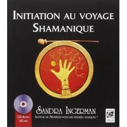 Initiation au voyage shamanique - Chamanisme | Dans les yeux de Gaïa