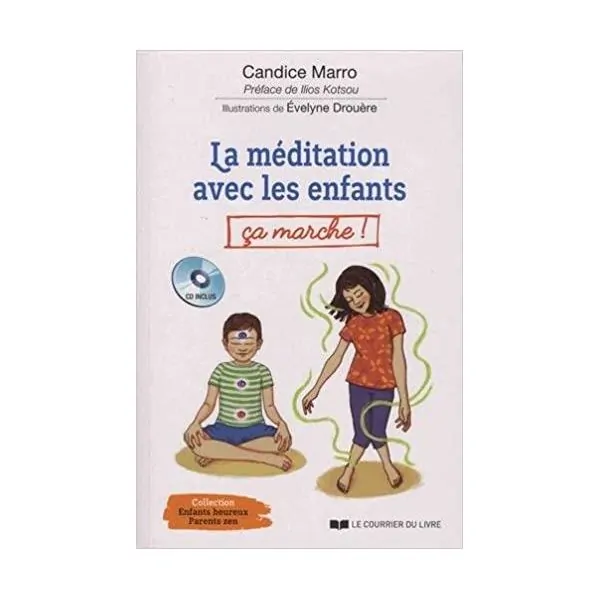 Méditation avec les enfants - Candice Marro | Livres sur le Bien-Être | Dans les yeux de Gaïa
