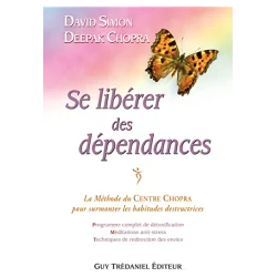 Se libérer des dépendances - David  Simon | Livres sur le Bien-Être | Dans les yeux de Gaïa