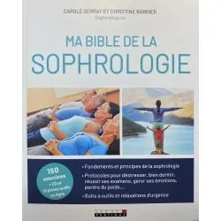 Ma bible de la Sophrologie - Carole Serrat et Christine Barrier