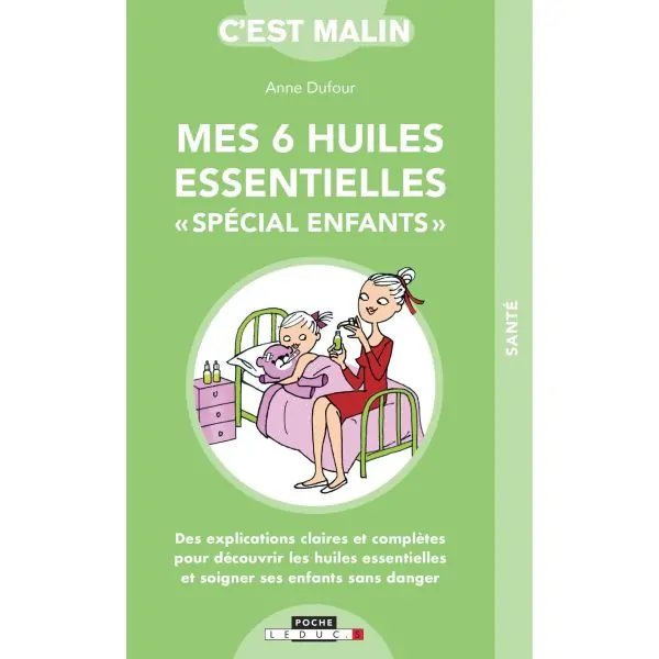 Mes 6 Huiles Essentielles Spécial Enfant | Dans les yeux de Gaïa
