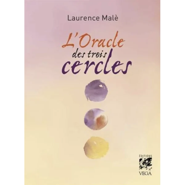L'oracle des trois cercles | Oracles Guidance / Développement Personnel | Dans les yeux de Gaïa