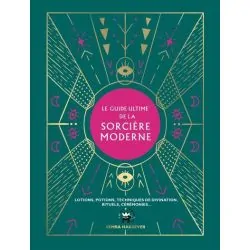 Le guide ultime de la sorcière moderne | Dans les yeux de Gaïa
