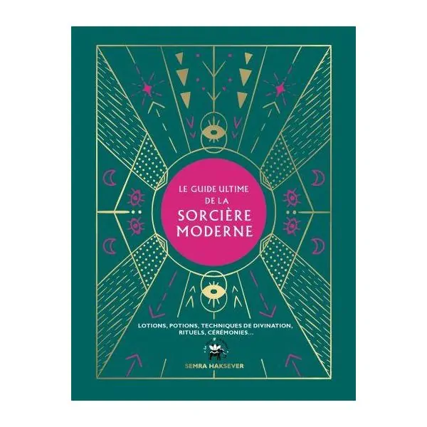 Le guide ultime de la sorcière moderne | Dans les yeux de Gaïa