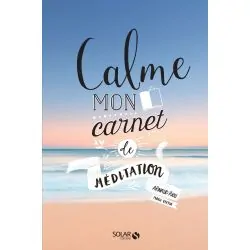 Calme mon carnet de méditation - Livres | Dans les yeux de Gaïa
