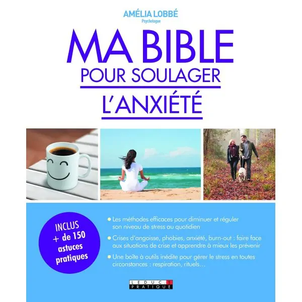 Ma Bible pour Soulager l'Anxiété - Santé |Dans les Yeux de Gaïa
