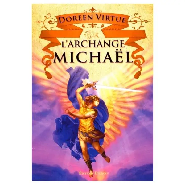 L'Archange Michaël de Doreen Virtue - Anges/Divins| Dans les Yeux de Gaïa