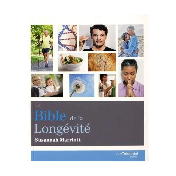 La Bible de la longévité - Développement | Dans les yeux de Gaïa