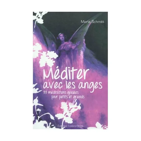 Méditer avec les anges - Livres Développement | Dans les yeux de Gaïa