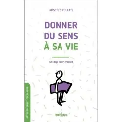 Donner du sens à sa vie | Livres sur le Bien-Être | Dans les yeux de Gaïa