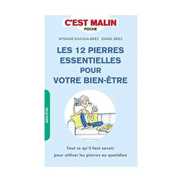 Les 12 pierres essentielles pour votre bien-être | Dans les yeux de Gaïa