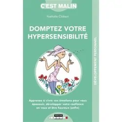 Domptez votre hypersensibilité | Dans les yeux de Gaïa