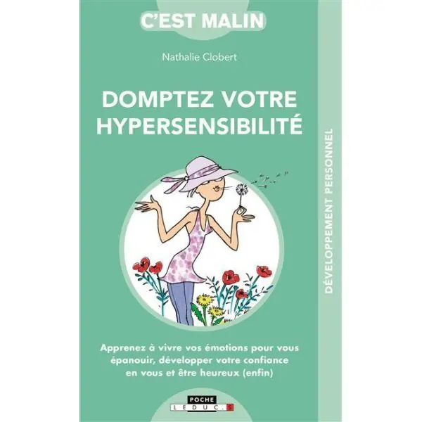 Domptez votre hypersensibilité | Dans les yeux de Gaïa