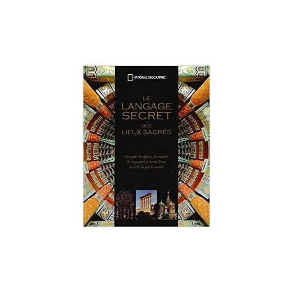 Le Langage secret des lieux sacrés | Spiritualité - Chamanisme