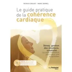Le guide pratique de la cohérence cardiaque | Dans les yeux de Gaïa