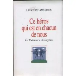 Ce héros qui est en chacun de nous | Livres sur le Développement Personnel | Dans les yeux de Gaïa