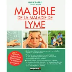 Ma bible de la maladie de lyme | Santé - Médecine Douce