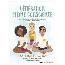 Génération pleine conscience | Livres sur le Bien-Être | Dans les yeux de Gaïa