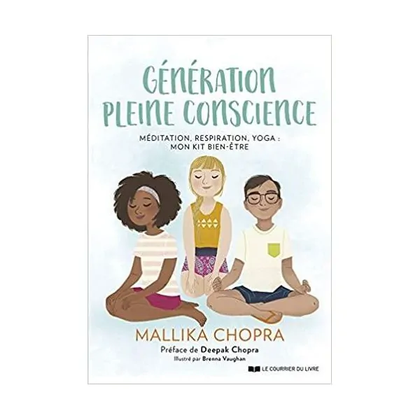 Génération pleine conscience | Livres sur le Bien-Être | Dans les yeux de Gaïa