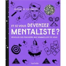 Et si vous deveniez mentaliste ? - Couverture | Dans les Yeux de Gaïa