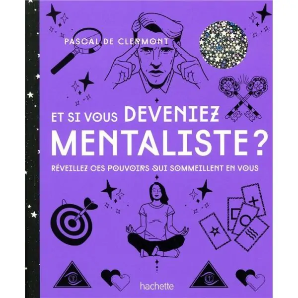 Et si vous deveniez mentaliste ? - Couverture | Dans les Yeux de Gaïa
