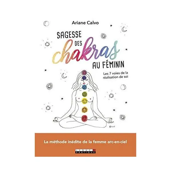 Sagesse des chakras au féminin | Livres sur le Bien-Être | Dans les yeux de Gaïa