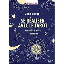 Se réaliser avec le tarot - Livres Jeux | Dans les yeux de Gaïa