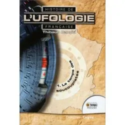 Histoire de l'ufologie française - 1. Le temps des soucoupistes