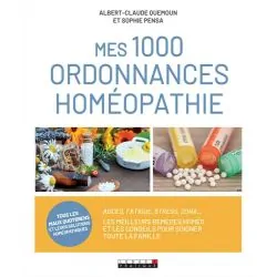 Mes 1000 ordonnances homéopathie - Santé | Dans les yeux de Gaïa