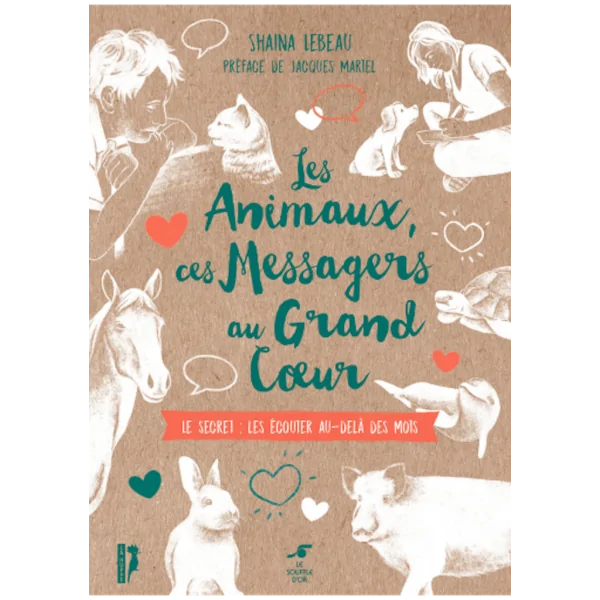 Les animaux ces messagers au grand coeur | Dans les yeux de Gaïa