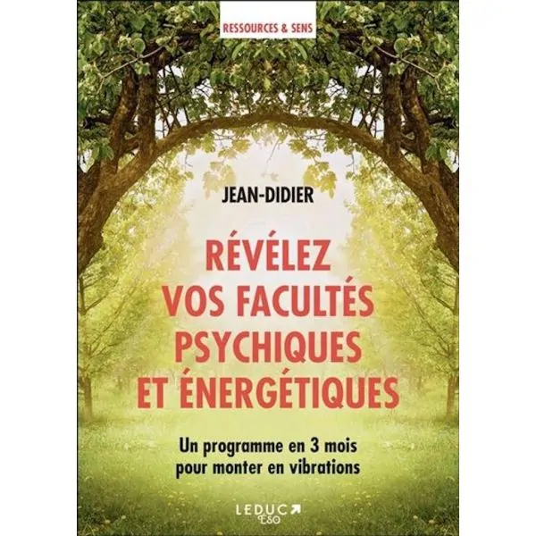 Révélez vos facultés psychiques et énergétiques | Dans les yeux de Gaïa