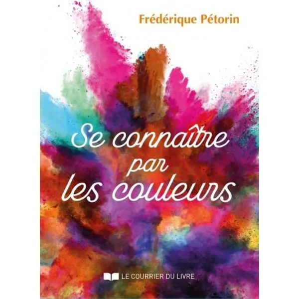 Se Connaître par les Couleurs - Frédérique Pétotin -Carte 1 | Dans les Yeux de Gaïa