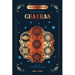 Chakras - Les Clés de l'Esotérisme | Dans les yeux de Gaïa