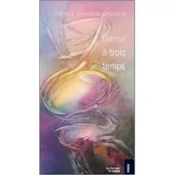 Danse à trois temps | Livres sur le Bien-Être | Dans les yeux de Gaïa