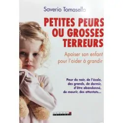 Petites peurs ou grosses terreurs | Livres sur le Bien-Être | Dans les yeux de Gaïa