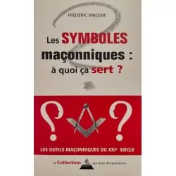 Les symboles maçonniques : à quoi ça sert ? | Spiritualité - Esotérisme - Chamanisme | Dans les yeux de Gaïa