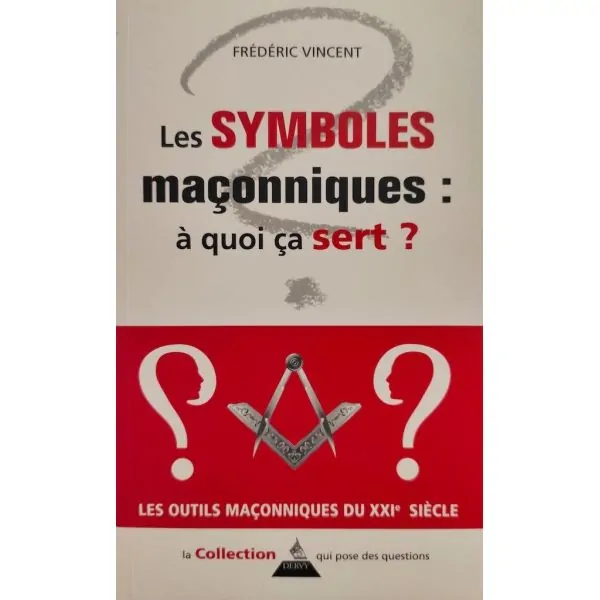 Les symboles maçonniques : à quoi ça sert ? | Spiritualité - Esotérisme - Chamanisme | Dans les yeux de Gaïa