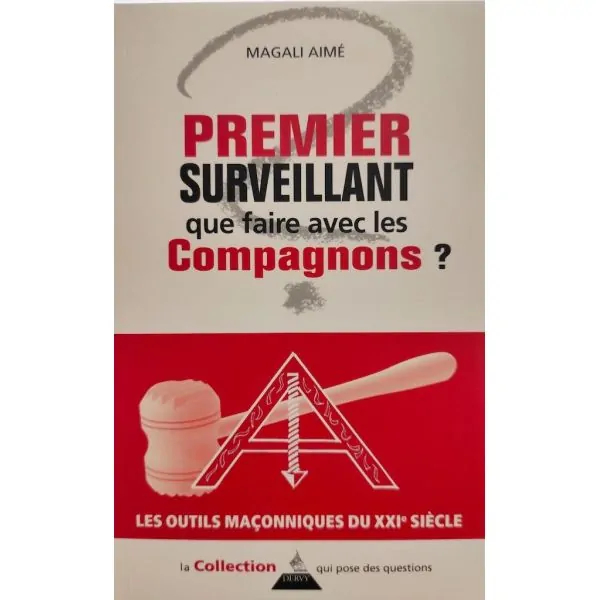 Premier surveillant que faire avec les Compagnons ? | Spiritualité - Esotérisme - Chamanisme | Dans les yeux de Gaïa