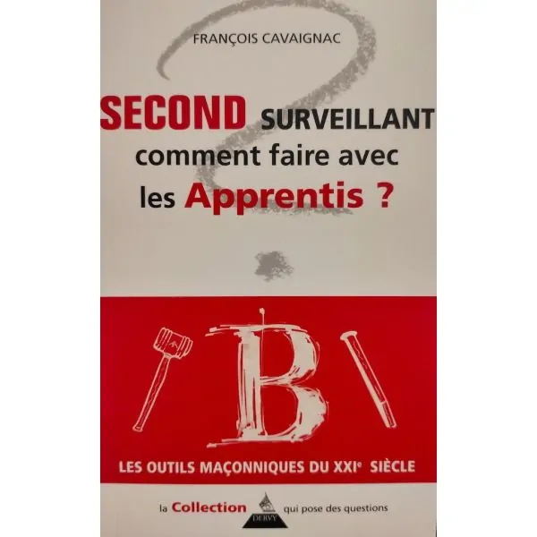 Second surveillant comment faire avec les Apprentis ? | Spiritualité - Esotérisme - Chamanisme | Dans les yeux de Gaïa