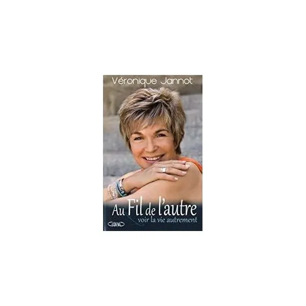 Au fil de l'autre — voir la vie autrement | Livres sur le Développement Personnel | Dans les yeux de Gaïa
