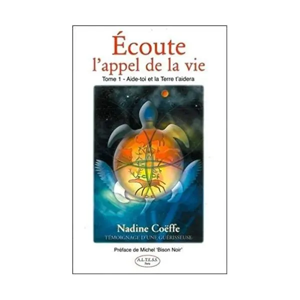 Écoute L'Appel de la Vie Tome 1 - Aide-toi et la Terre t'aidera | Livres sur le Développement Personnel | Dans les yeux de Gaïa