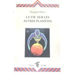 La Vie sur les Autres Planètes | Livres sur le Développement Personnel | Dans les yeux de Gaïa