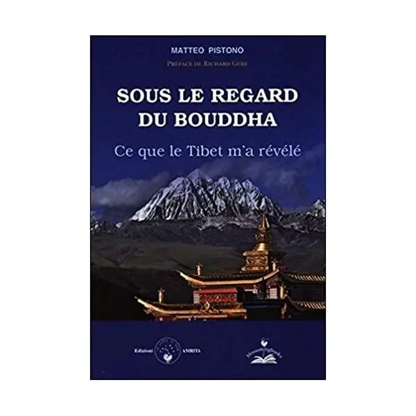 Sous le Regard du Bouddha - Ce que le Tibet m'a révélé | Livres sur le Développement Personnel | Dans les yeux de Gaïa
