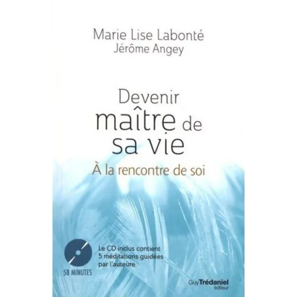 Devenir Maître de sa Vie - À la rencontre de Soi | Livres