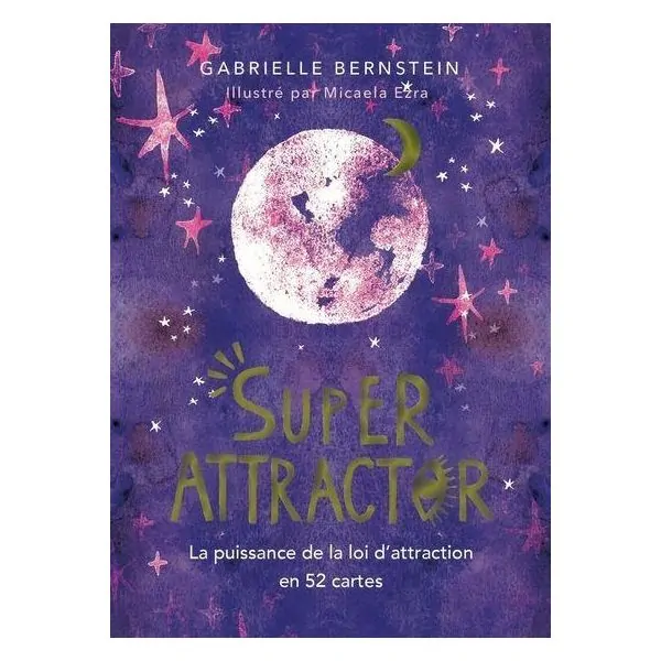 Super Attractor - Développement Personnel | Dans les yeux de Gaïa