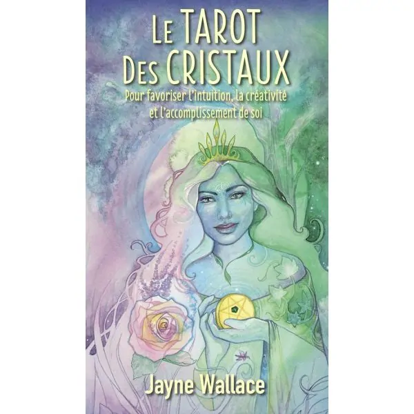 Le Tarot des Cristaux | Tarots Divinatoires | Dans les yeux de Gaïa