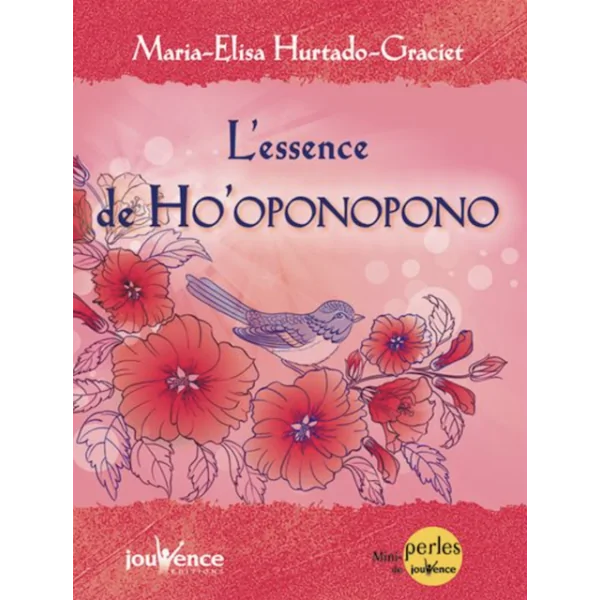 L'essence du ho'oponopono | Livres sur le Bien-Être | Dans les yeux de Gaïa