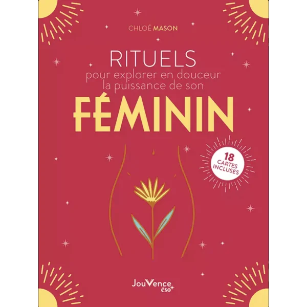 Rituels pour explorer en douceur la puissance de son Féminin | Livre