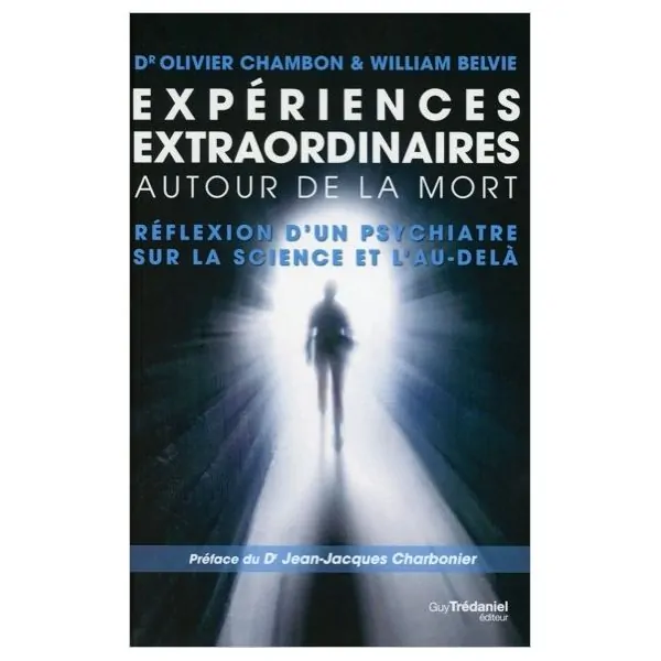 Expériences extraordinaires autour de la mort